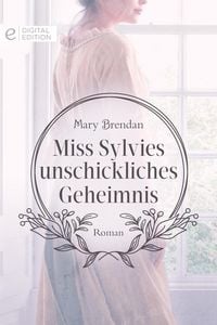 Produktbild: Miss Sylvies unschickliches Geheimnis