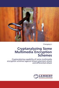 Produktbild: Cryptanalyzing Some Multimedia Encryption Schemes