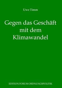 Produktbild: Gegen das Gesch&auml;ft mit dem Klimawandel