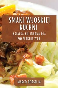 Produktbild: Smaki W&iquest;oskiej Kuchni