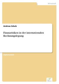 Bild vom Artikel Finanzrisiken in der internationalen Rechnungslegung vom Autor Andreas Schulz