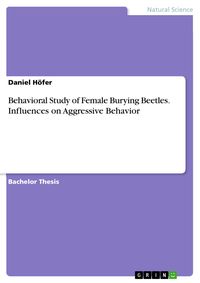 Produktbild: Behavioral Study of Female Burying Beetles. Influences on Aggressive Behavior