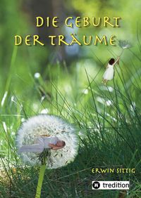 Produktbild: Die Geburt der Tr&auml;ume