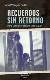Produktbild: Recuerdos sin retorno : para Manuel V&aacute;zquez Montalb&aacute;n