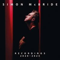 Produktbild: Simon McBride-Recordings 2020-2025 (CD)