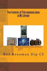 Produktbild: Two Centuries of Telecommunications in My Lifetime