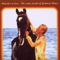 Bild vom Artikel Melodies In Love vom Autor Gerhard Heinz
