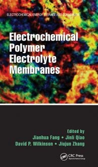 Produktbild: Electrochemical Polymer Electrolyte Membranes