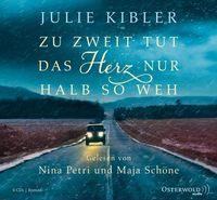 Bild vom Artikel Zu zweit tut das Herz nur halb so weh vom Autor Julie Kibler