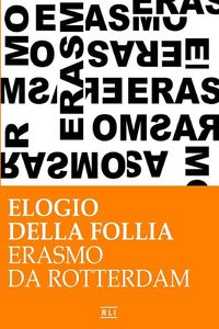 Produktbild: Erasmo da Rotterdam - Elogio della follia