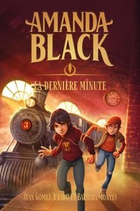 Produktbild: Amanda Black - tome 3 - La derni&egrave;re minute
