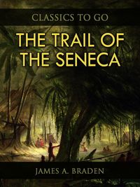 Produktbild: The Trail of the Seneca