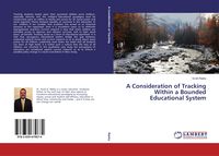 Produktbild: A Consideration of Tracking Within a Bounded Educational System