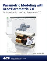 Produktbild: Shih, R: Parametric Modeling with Creo Parametric 7.0