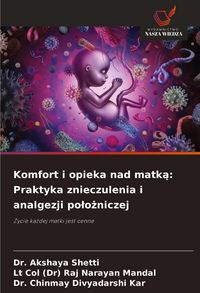 Produktbild: Komfort i opieka nad matk&iquest;: Praktyka znieczulenia i analgezji po&iquest;o&iquest;niczej
