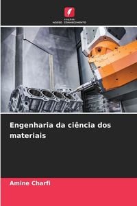 Produktbild: Engenharia da ci&ecirc;ncia dos materiais
