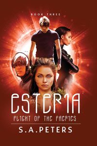Produktbild: ESTERIA: Flight of the Faeries (Wrath of the Faeries, #3)