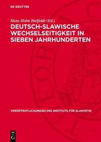 Produktbild: Deutsch-Slawische Wechselseitigkeit in sieben Jahrhunderten