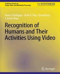 Produktbild: Recognition of Humans and Their Activities Using Video