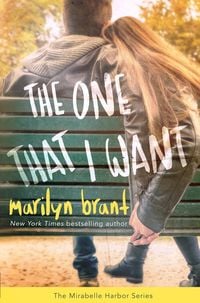 Produktbild: The One That I Want (Mirabelle Harbor, #2)