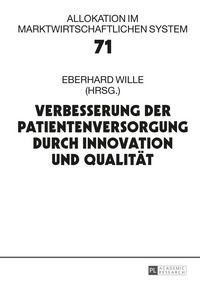 Produktbild: Verbesserung der Patientenversorgung durch Innovation und Qualit&auml;t