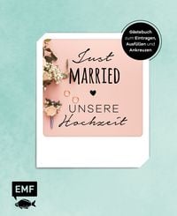 Produktbild: Just married – Unsere Hochzeit: Gästebuch zum Eintragen, Ausfüllen und Ankreuzen