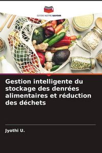 Produktbild: Gestion intelligente du stockage des denr&eacute;es alimentaires et r&eacute;duction des d&eacute;chets