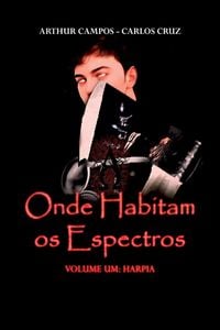 Produktbild: Onde Habitam Os Espectros - Volume Um