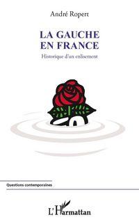 Produktbild: La gauche en france - historique d'un enlisement