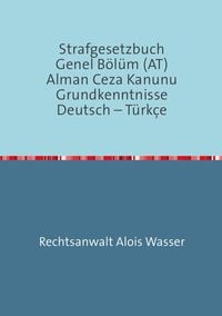 Produktbild: Rechtskunde / Strafgesetzbuch (StGB) Allgemeiner Teil Deutsch-T&uuml;rkisch