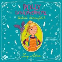 Produktbild: Polly Schlottermotz: Verhexte Klassenfahrt