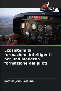 Produktbild: Ecosistemi di formazione intelligenti per una moderna formazione dei piloti