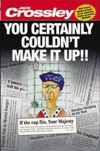 Produktbild: You Certainly Couldn't Make It Up