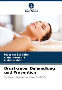 Produktbild: Brustkrebs: Behandlung und Pr&auml;vention