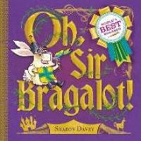 Produktbild: Davey, S: Oh, Sir Bragalot!