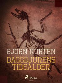 Produktbild: D&auml;ggdjurens tids&aring;lder