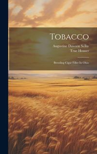 Produktbild: Tobacco: Breeding Cigar Filler In Ohio