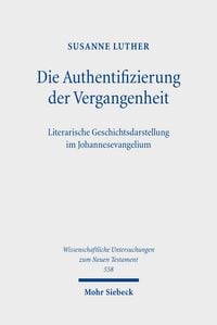 Produktbild: Die Authentifizierung der Vergangenheit