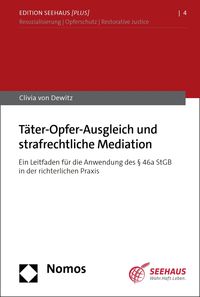 Produktbild: T&auml;ter-Opfer-Ausgleich und strafrechtliche Mediation