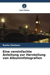 Produktbild: Eine vereinfachte Anleitung zur Herstellung von Albuminfotografien