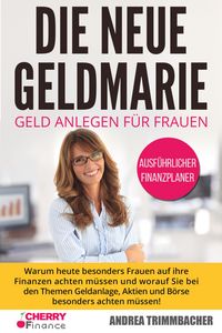 Bild vom Artikel Die neue Geldmarie vom Autor Andrea Trimmbacher