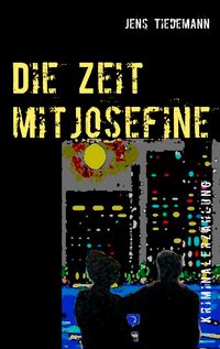 Produktbild: Die Zeit mit Josefine