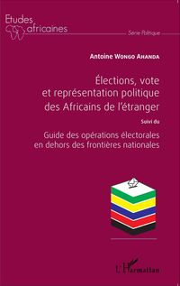 Produktbild: &Eacute;lections, vote et repr&eacute;sentation politique des Africains de l'&eacute;tranger