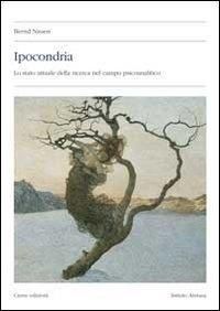Produktbild: Ipocondria. Lo stato attuale della ricerca nel campo psicoanalitico