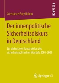 Produktbild: Der innenpolitische Sicherheitsdiskurs in Deutschland