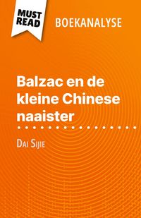 Produktbild: Balzac en de kleine Chinese naaister van Dai Sijie (Boekanalyse)