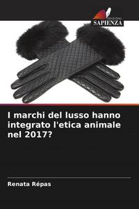 Produktbild: I marchi del lusso hanno integrato l'etica animale nel 2017?