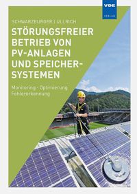 Bild vom Artikel Störungsfreier Betrieb von PV-Anlagen und Speichersystemen vom Autor Heiko Schwarzburger