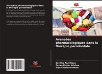 Produktbild: Avanc&eacute;es pharmacologiques dans la th&eacute;rapie parodontale
