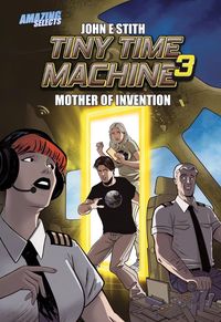 Produktbild: Tiny Time Machine 3: Mother of Invention